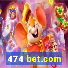 474 bet.com